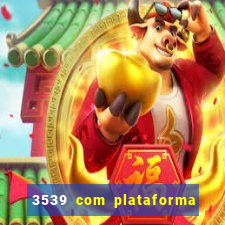 3539 com plataforma de jogos